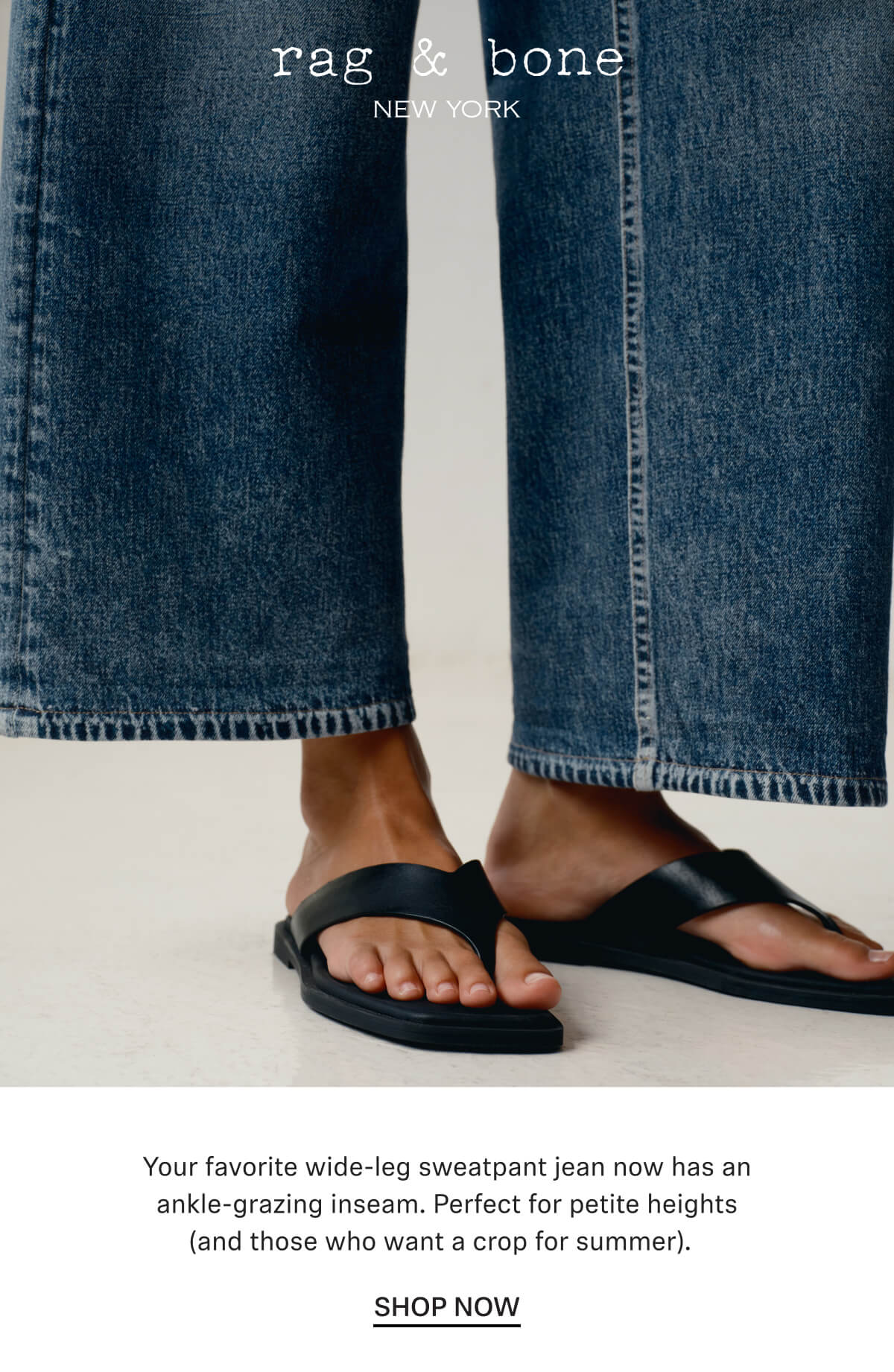 Your favorite wide-leg sweatpant jean now has an ankle-grazing inseam. Perfect for petite heights (and those who want a crop for summer).