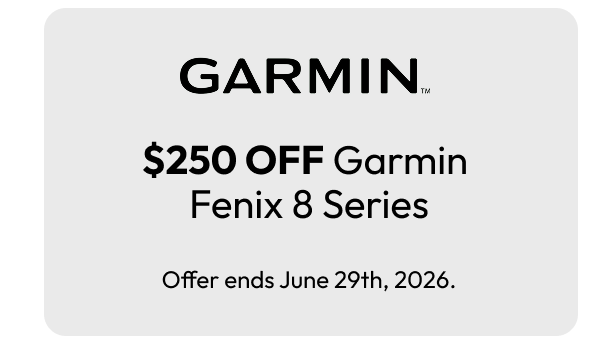 Garmin $250 OFF Garmin Fenix 8 Series 