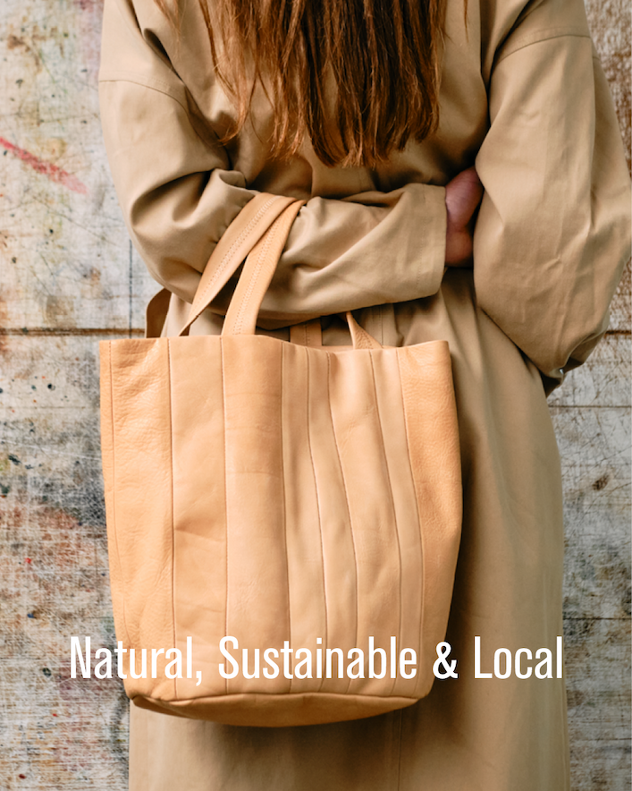 Natural, Sustainable & Local Leather bags
