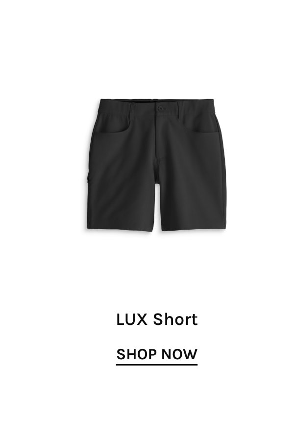 LUX Short  [[SHOP NOW]]