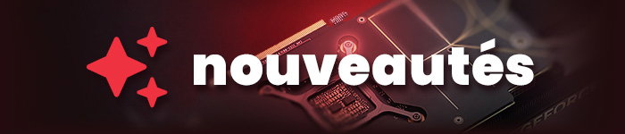 Découvrez nos nouveautés