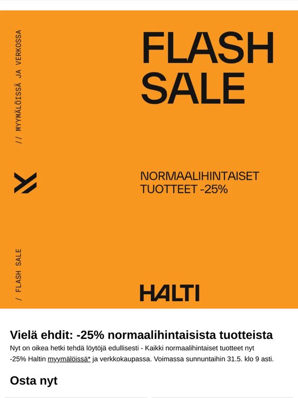 Vielä ehdit: -25% normaalihintaisista tuotteista