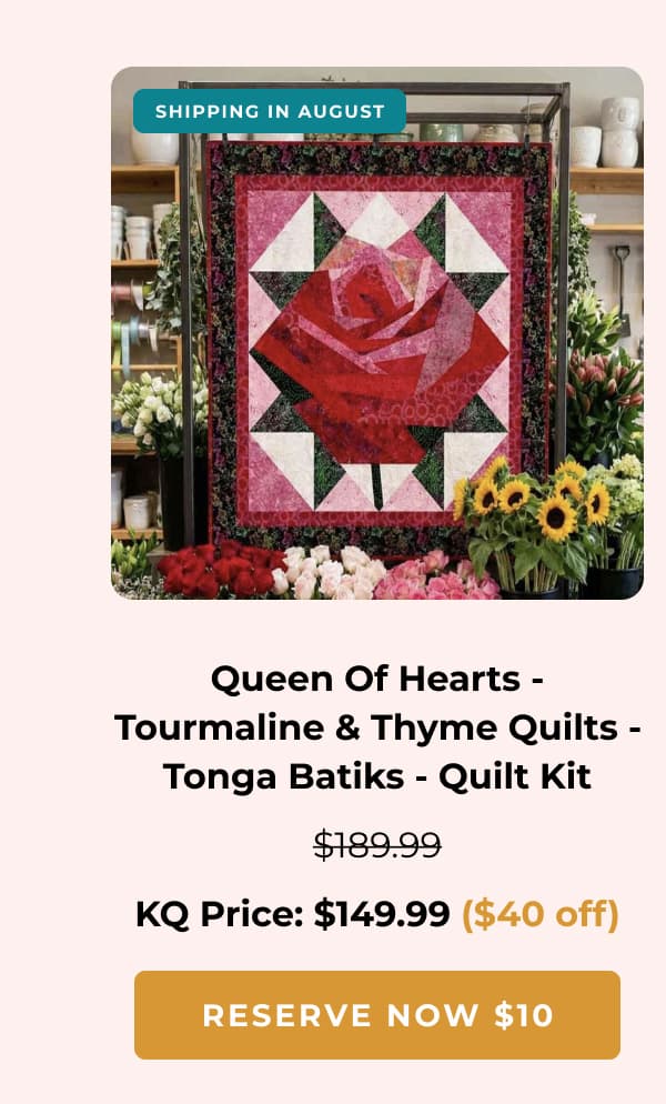 Queen of hearts quilt kit