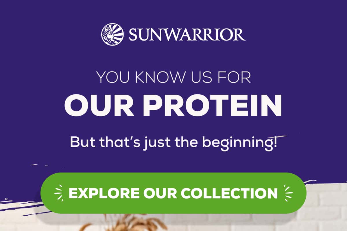 You Know Us for Our Protein But that’s just the beginning!   EXPLORE OUR COLLECTION