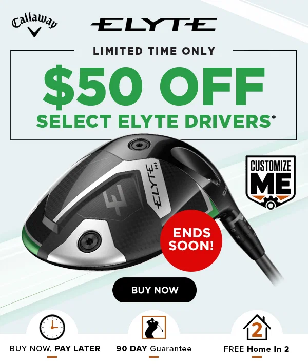NOW FOR LESS: Callaway ELYTE Woods - INSTANT SAVINGS!