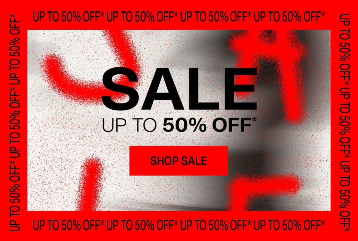 SALE UP TO 50% OFF* | SHOP SALE