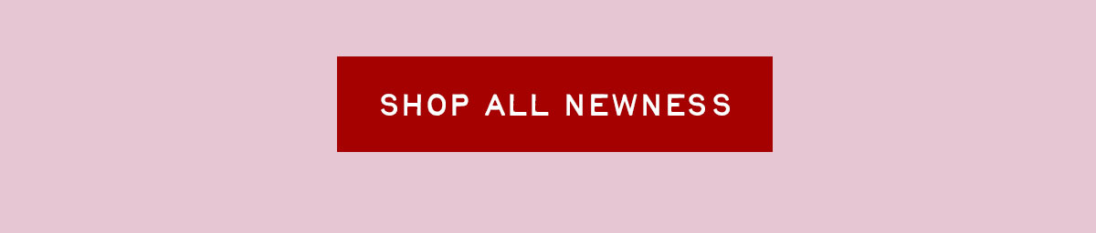 Shop All Newness