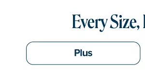 Every size, every style.
Shop plus.