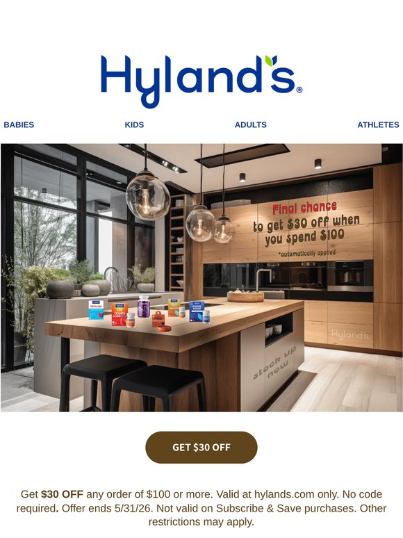 🏃Sprint over to Hyland's to get $30 off