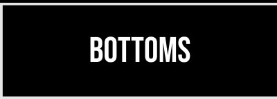 BOTTOMS 