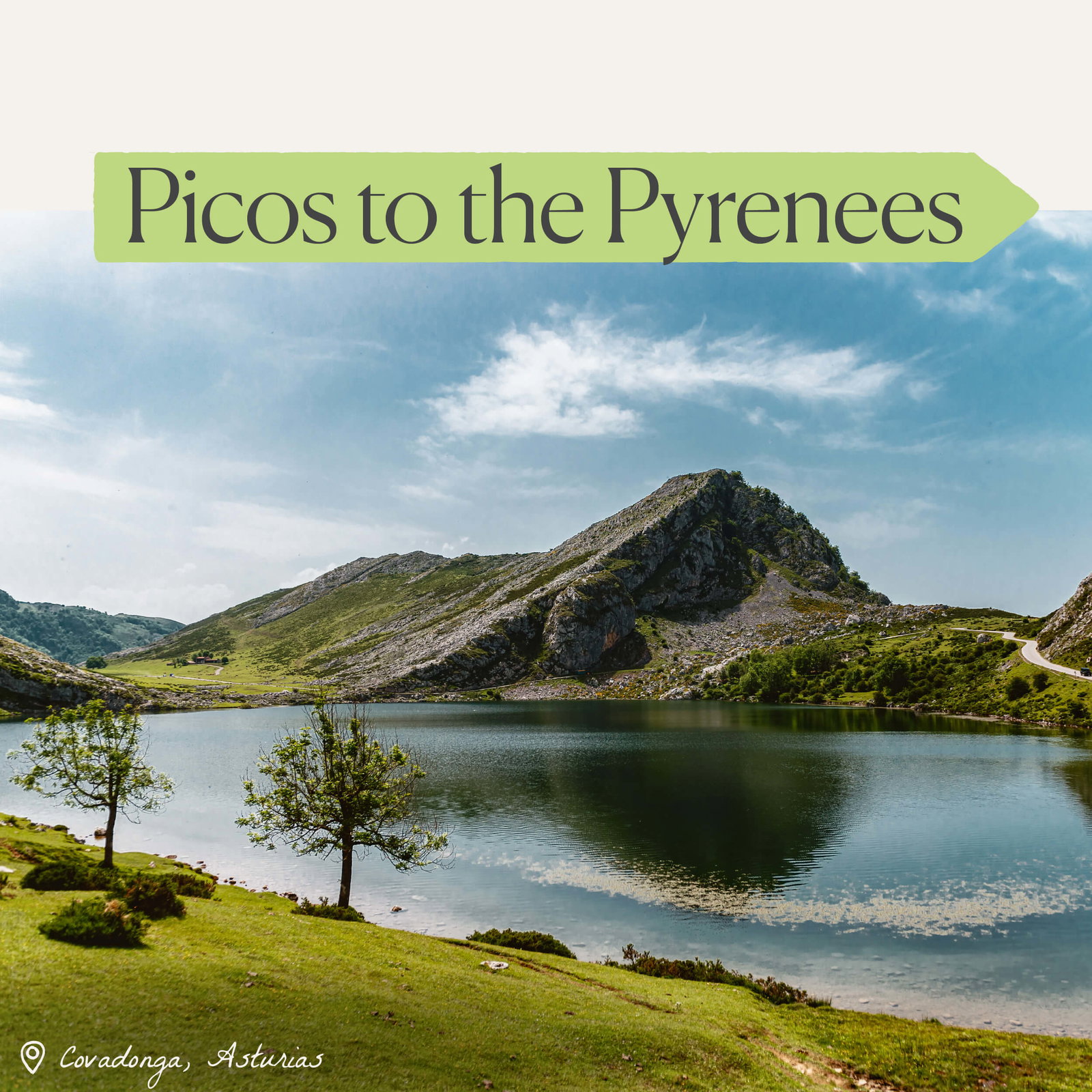 Picos to the Pyrenees