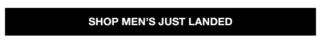 Shop Men's Just Landed