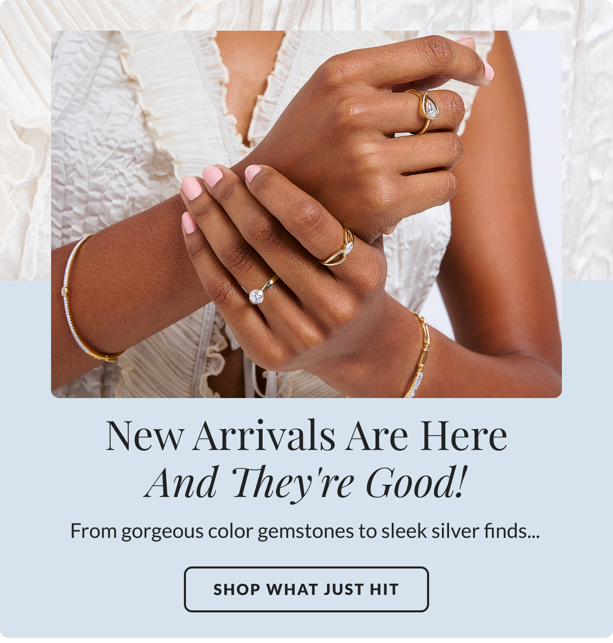 New Arrivals Are Here - And They're Good!