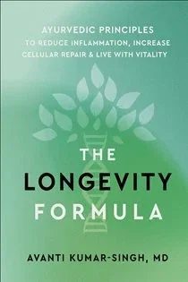 The Longevity Formula, by Avanti Kumar-Singh