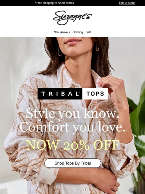 Tribal, Studio 65 + Sunshine Styles from Brands You Trust