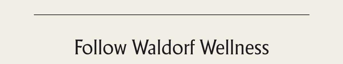 Follow Waldorf Wellness