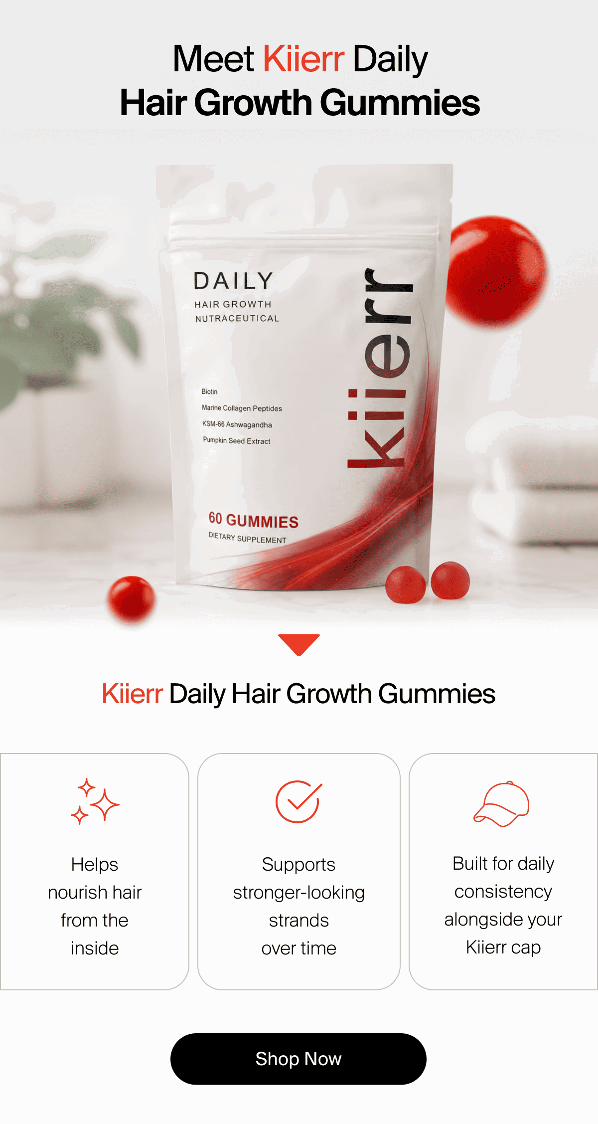 Meet Kiierr Daily Hair Growth Gummies