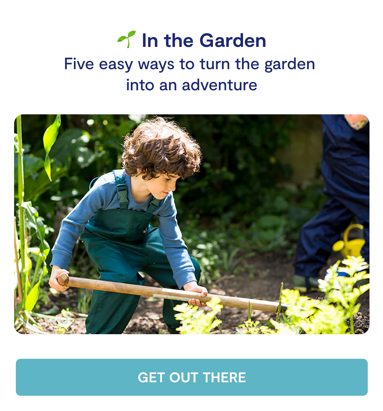 Five easy ways to turn the garden into an adventure