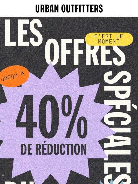 CE N'EST PAS UNE BLAGUE. JUSQU'À 40 % DE RÉDUCTION, L'OFFRE SE TERMINE AUJOURD'HUI