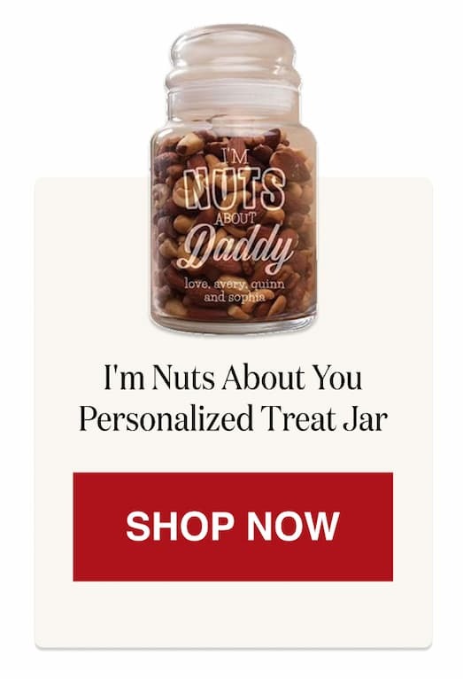 I'm Nuts About You Personalized Treat Jar [Click here to Shop Now]