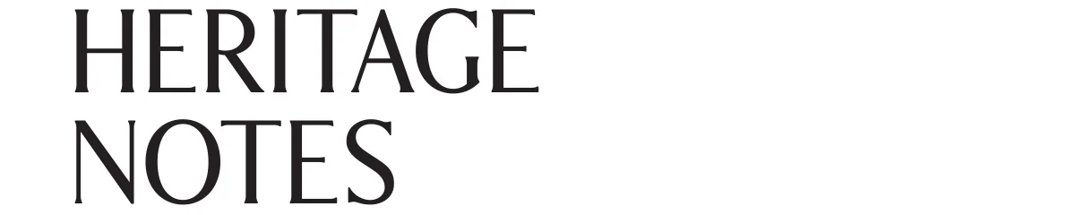 HERITAGE NOTES