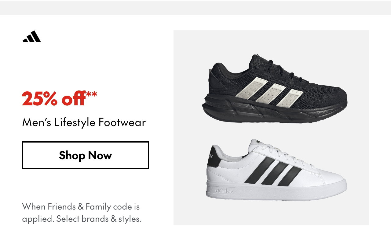 25% off* Men’s Lifestyle Footwear. *When Friends & Family code is applied. Select brands & styles.  