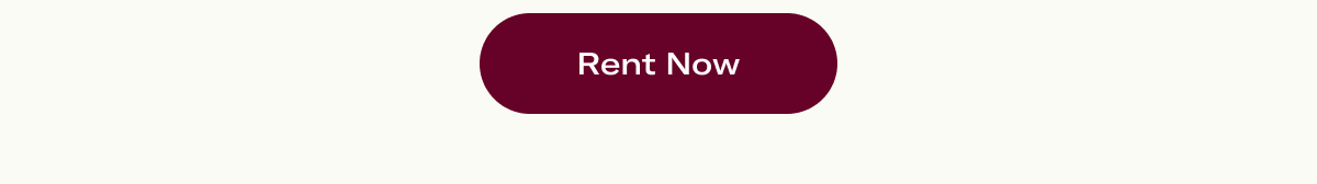 Rent Now