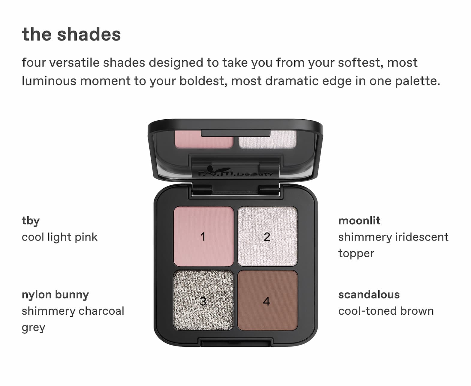 the shades - tby, nylon bunny, moonlit, scandalous