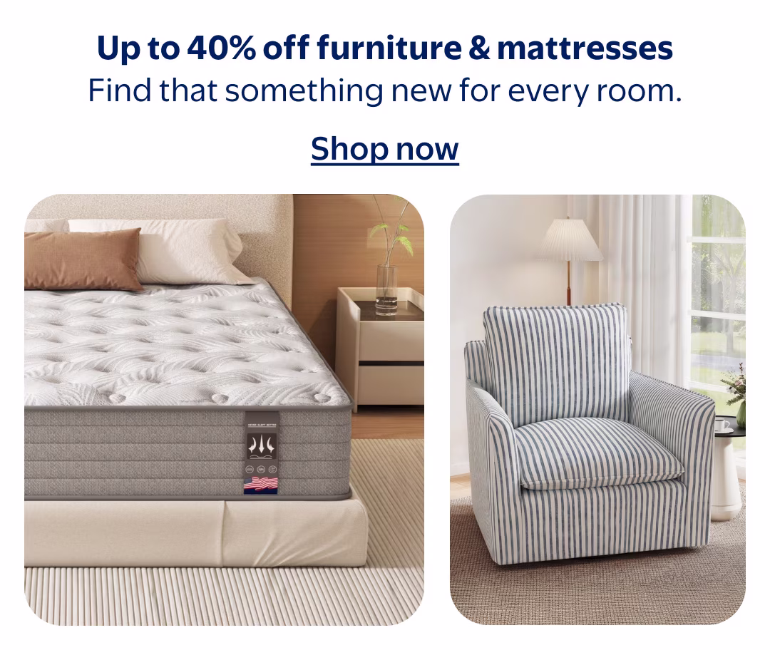 Up to 40% off furniture & mattresses