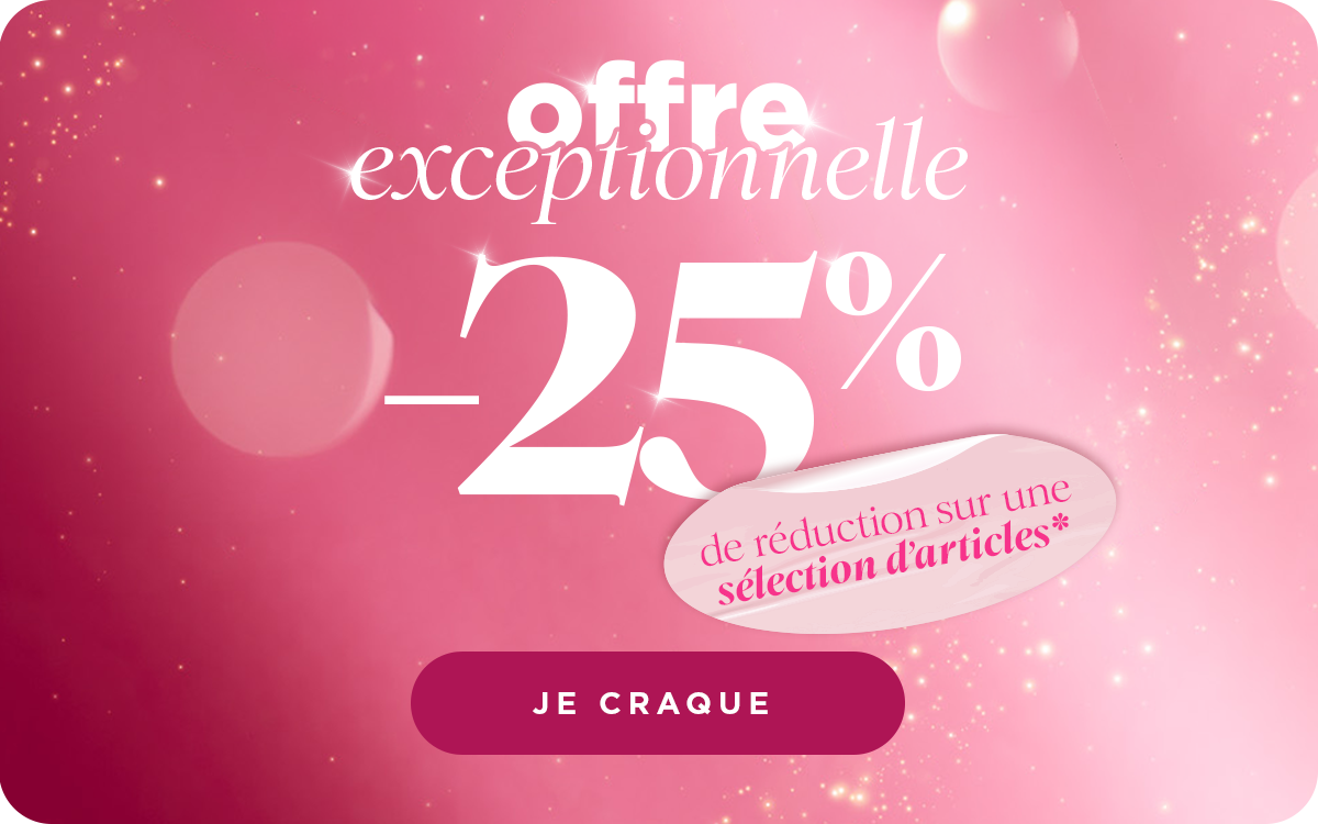 Offre exceptionnelle : -25% sur une sélection