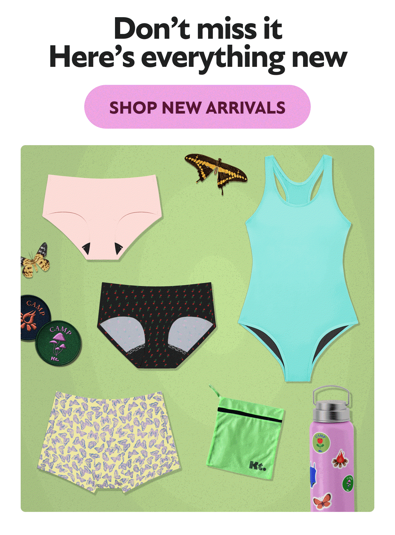 Don't miss it. Here's everything new SHOP NEW ARRIVALS