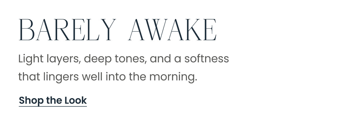 BARELY AWAKE