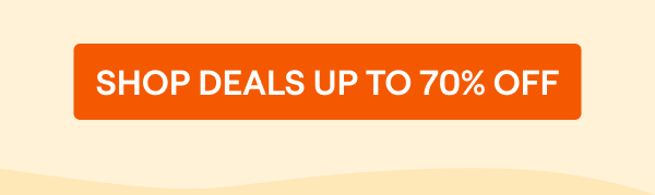 Shop deals up to 70% off 