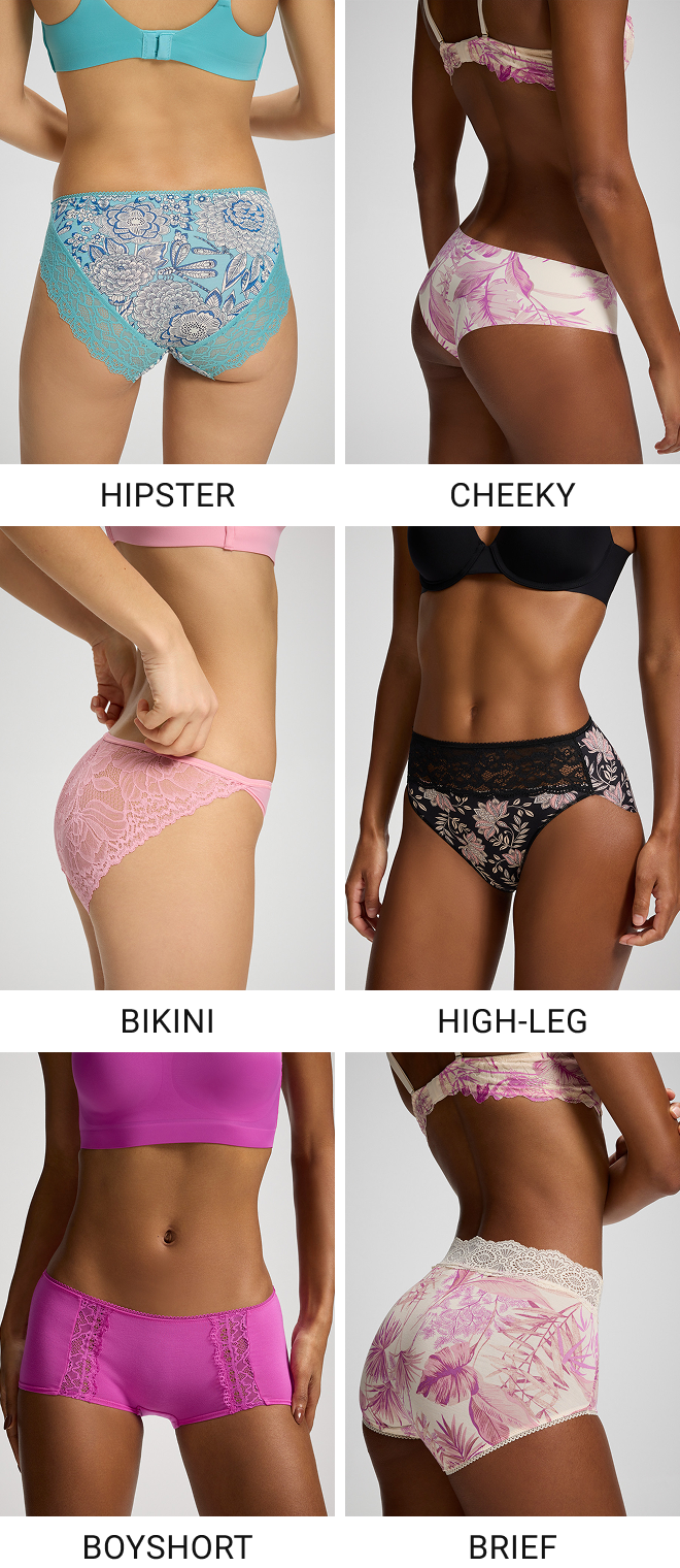 Because having just one fave is never enough.  Hipster, Cheeky, Bikini, High-Leg, Boyshort, Brief. Shop Now