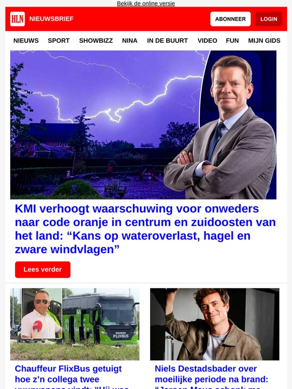 KMI verhoogt waarschuwing voor onweders naar code oranje - Chauffeur FlixBus getuigt hoe collega twee vuurwapens vindt - Niels Destadsbader praat over moeilijke periode na brand