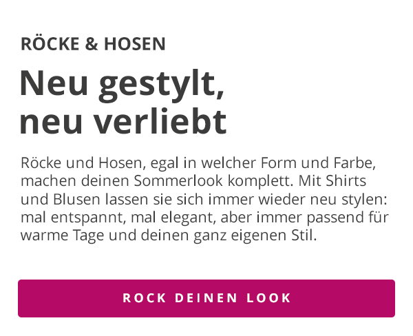 Röcke & Hosen - Neu gestylt, neu verliebt: Rock deinen Look