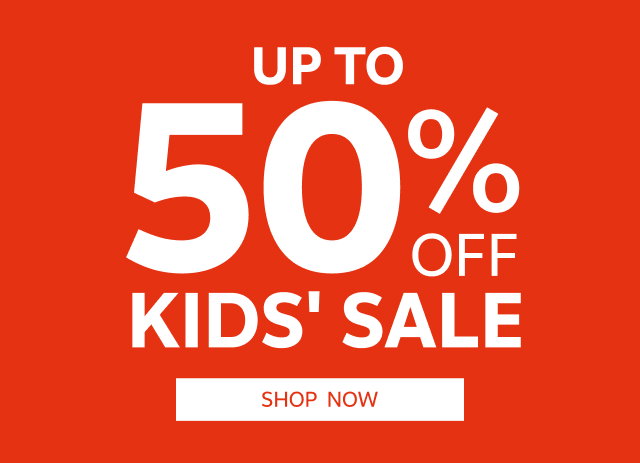 Up to 50% off Kids' Sale