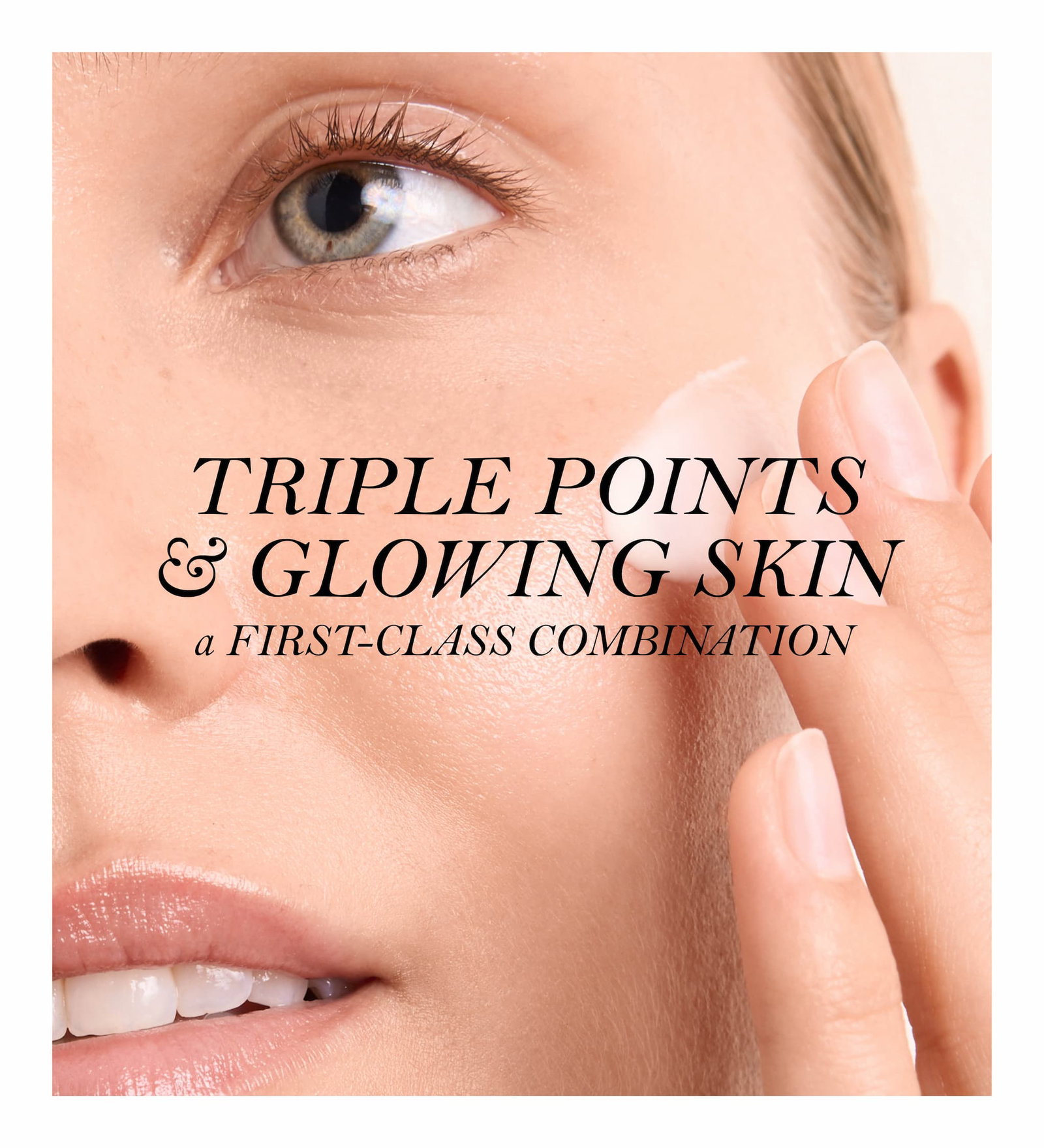 Triple Points & Glowing Skin 