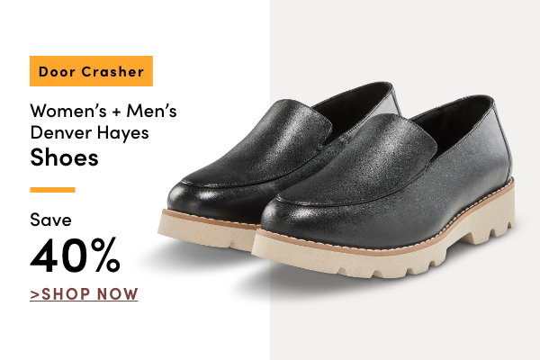 Door Crasher Women's + Men's Denver Hayes Shoes Save 40%