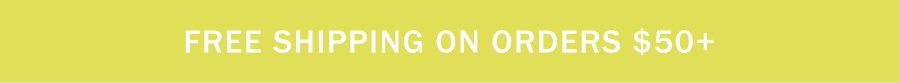 Free shipping on orders $50+