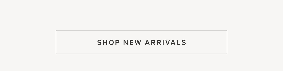 Shop New Arrivals
