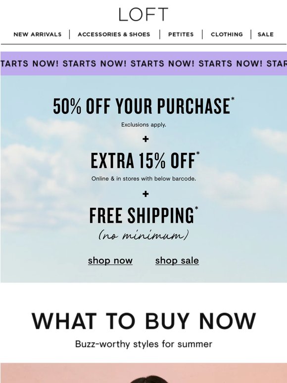 50% off + extra 15% off + free shipping STARTS NOW