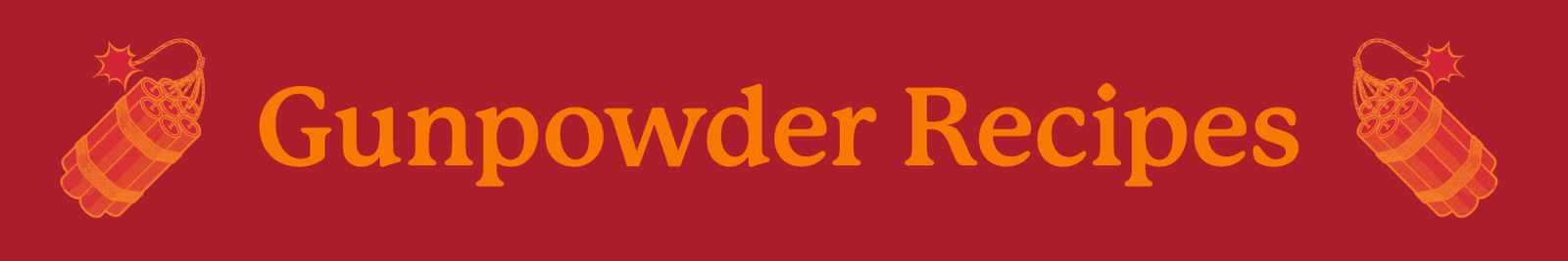 Gunpowder Recipes