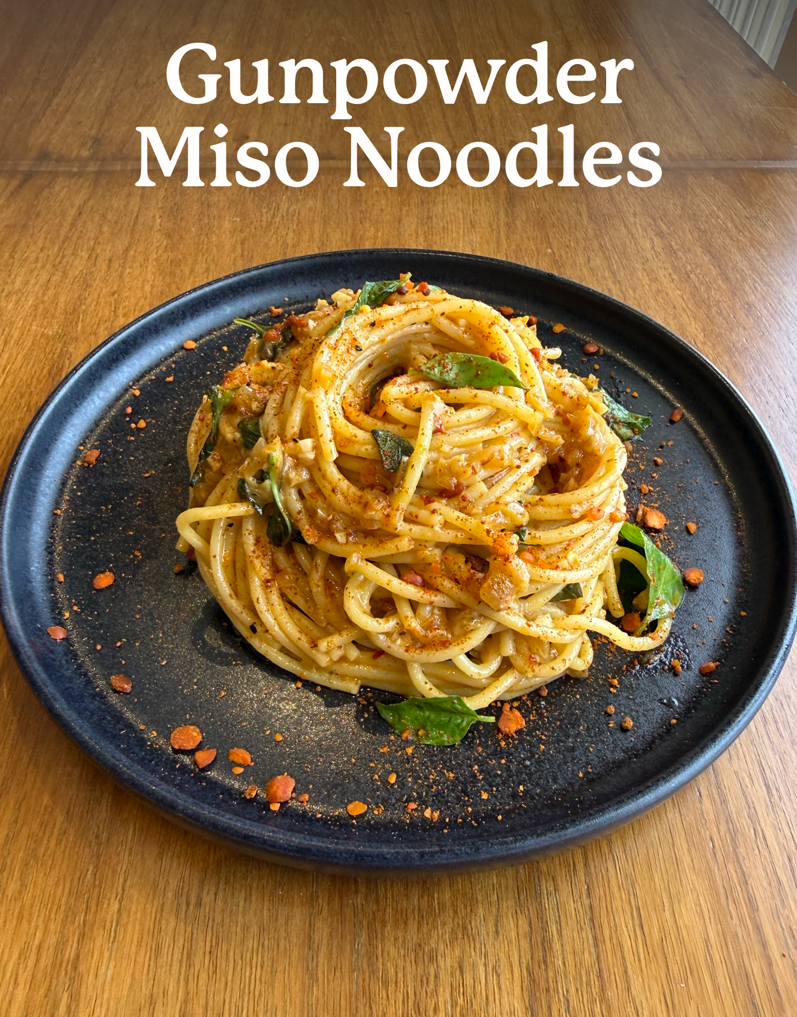 Gunpowder Miso Noodles