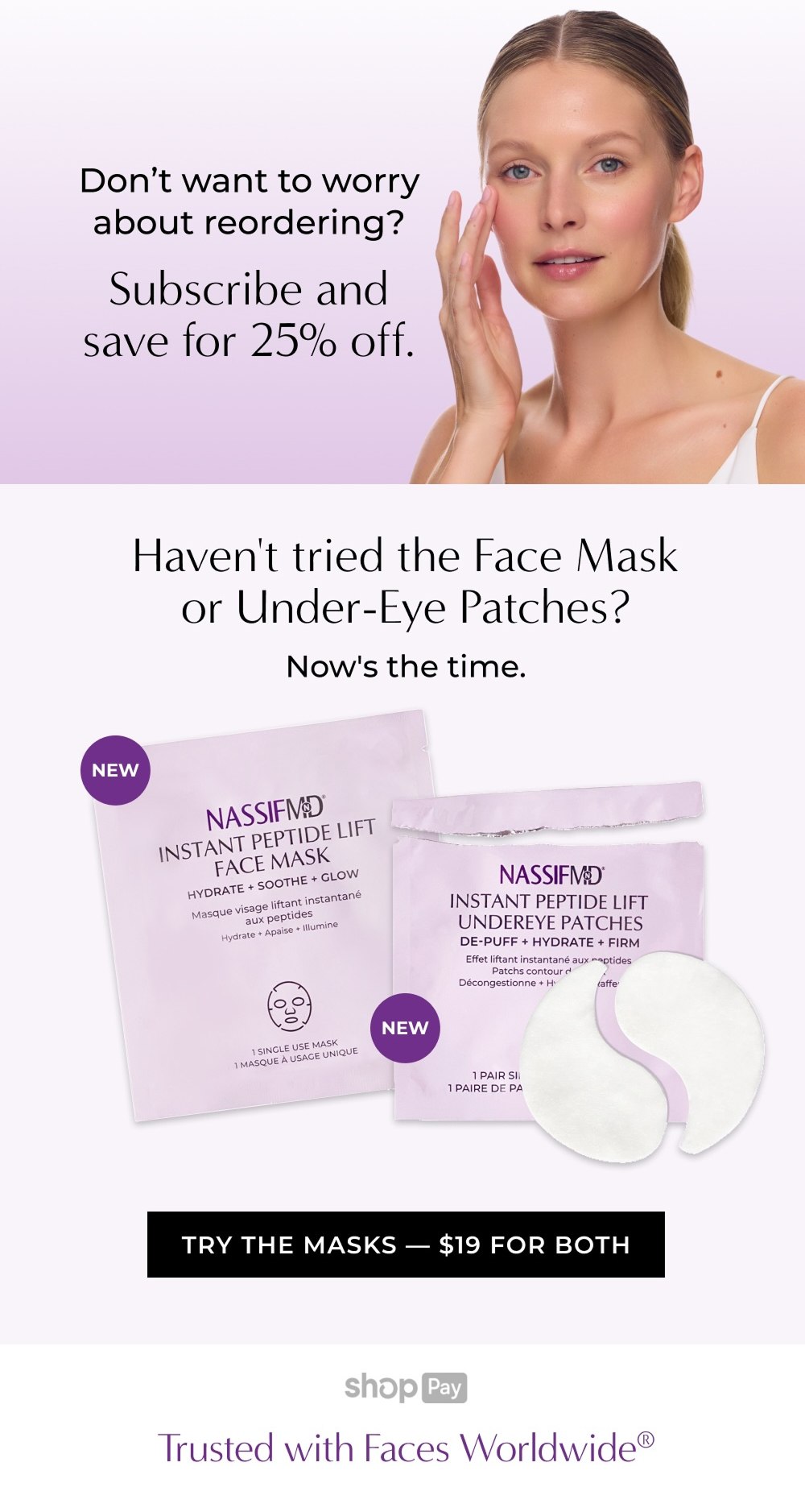 TRY THE MASKS — $19 FOR BOTH