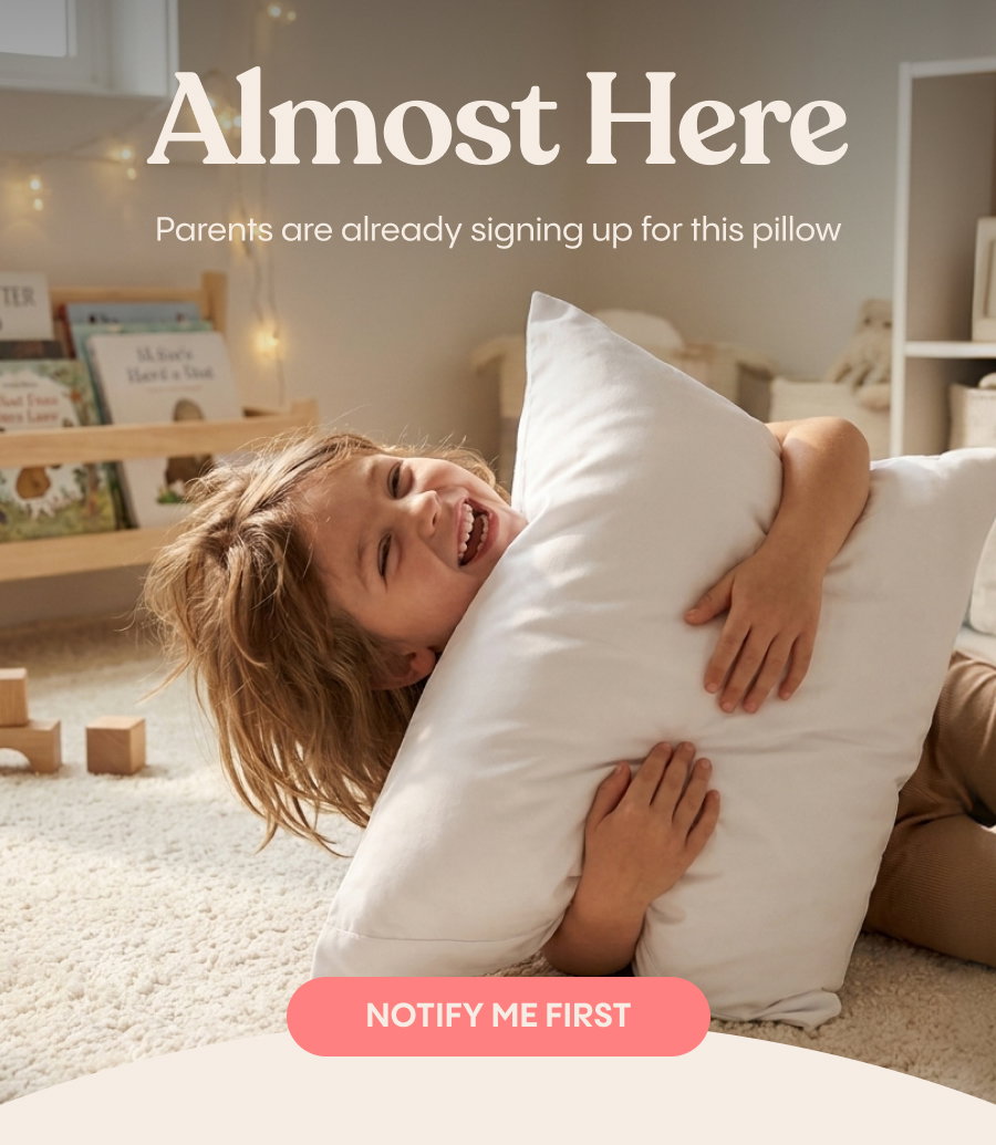 Almost Here: Parents are already signing up for this pillow. Click here to Notify Me First.