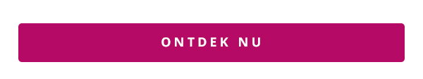 ONTDEK NU