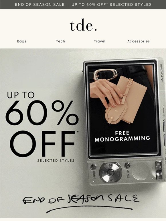 Up to 60% of selected styles. End of Season Sale.
