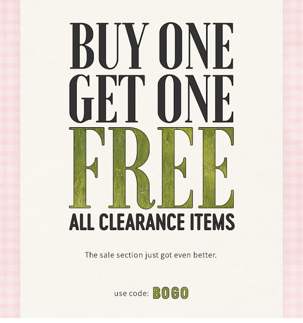 Buy one, get one free clearance