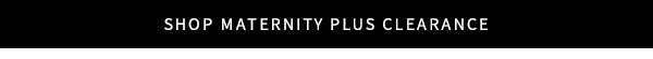 Shop Maternity Plus Clearance